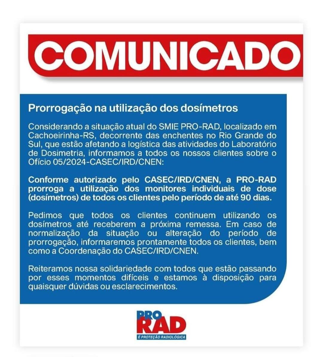Comunicado da PRO-RAD sobre prorrogação de até 90 dias na utilização dos dosímetros durante as enchentes no RS