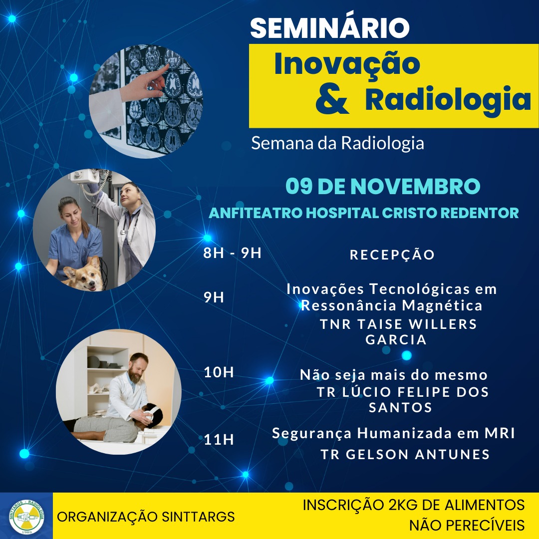 Cartaz do Seminário Inovação & Radiologia, Semana da Radiologia, previsto para 9 de novembro no Anfiteatro do Hospital Cristo Redentor.
